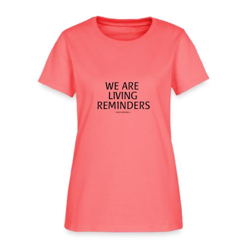 LIVING REMINDERS - Women's T-Shirt