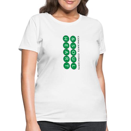 Can't go wrong with Money Green Heart & Soul - Women's T-Shirt