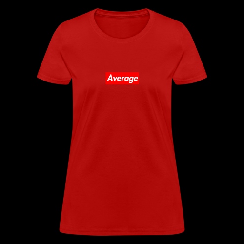 Average Supreme Logo Mockup - Women's T-Shirt
