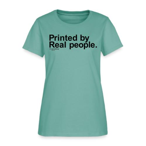Printed in black - Women's T-Shirt