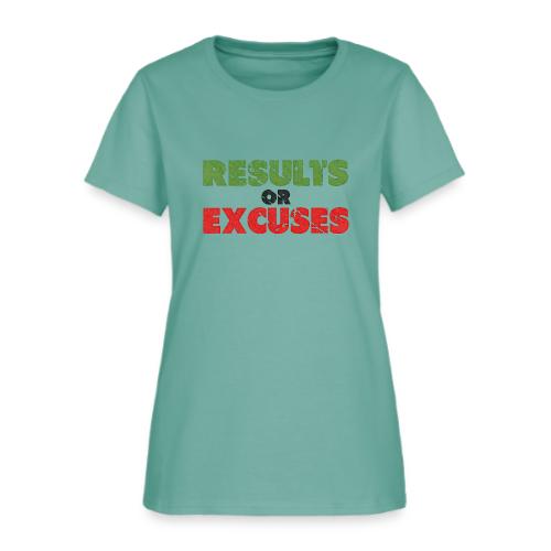 Results or Excuses | Vintage Style - Women's T-Shirt