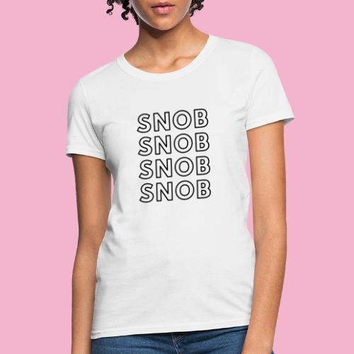 Snob on Repeat Black Tee - Women's T-Shirt
