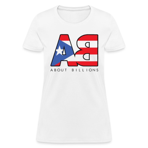 aboutbillions1 - Women's T-Shirt