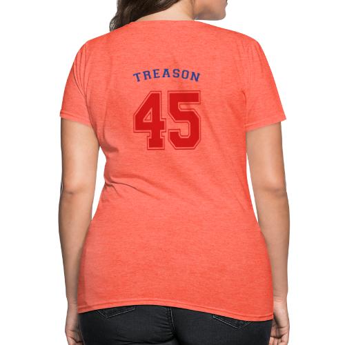 Treason 45 T-shirt - Women's T-Shirt