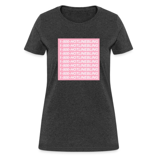 HOTLINE - Women's T-Shirt