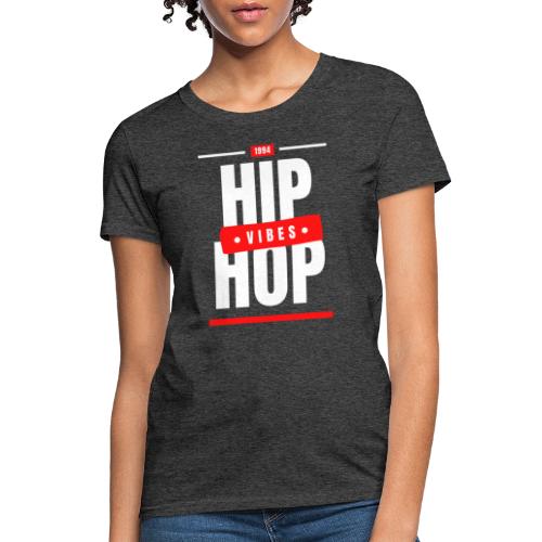 Throwback Hip-Hop Vibes Merch - Women's T-Shirt