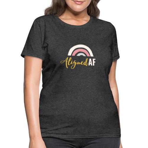 AlignedAF - Women's T-Shirt