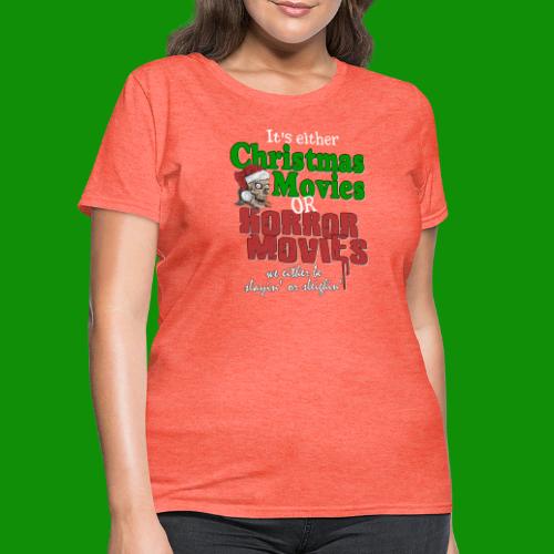 Christmas Sleighin' or Slayin' - Women's T-Shirt