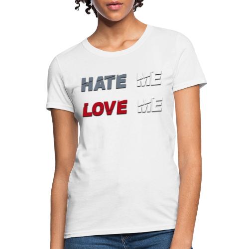 Hate Me Love Me [Album Merch] - Women's T-Shirt