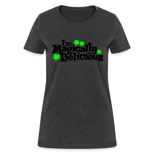 Magically Delicious - Women's T-Shirt