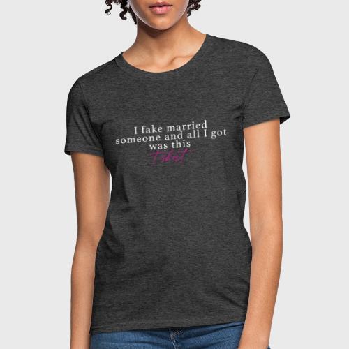 fake mauve white pink text - Women's T-Shirt