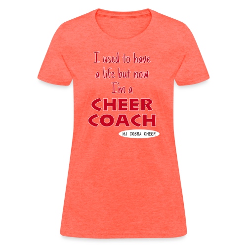 Cobra Cheer Coach - Women's T-Shirt