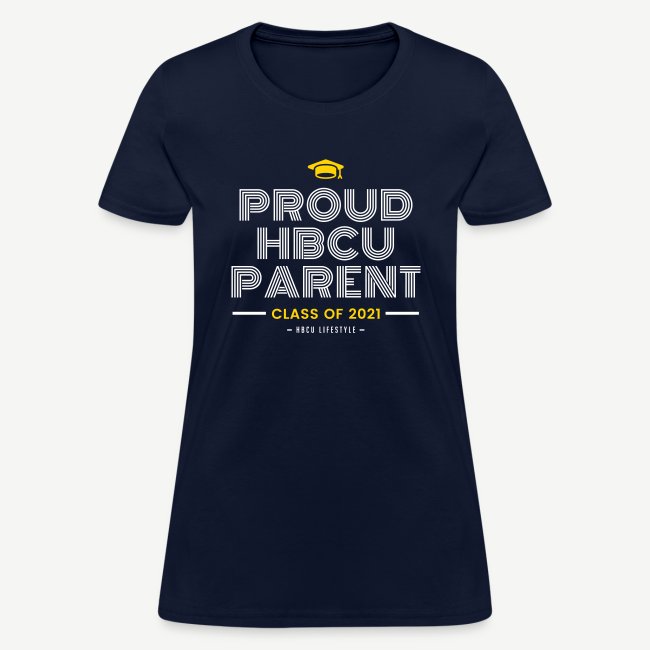 Proud HBCU Parent - Class of 2021