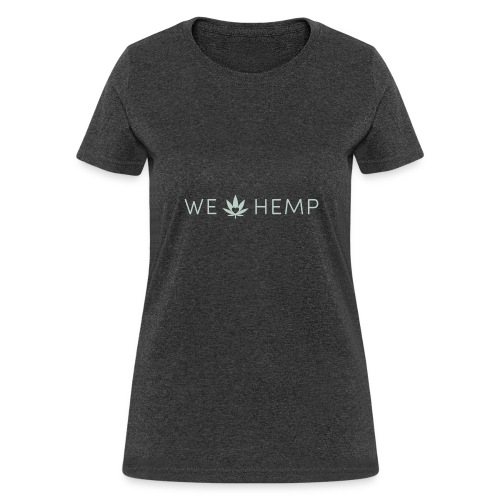 We Love Hemp - Women's T-Shirt