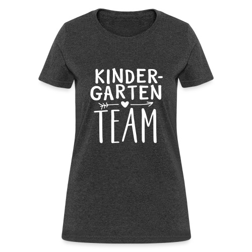Kindergarten Team Teacher T-Shirts - Women's T-Shirt