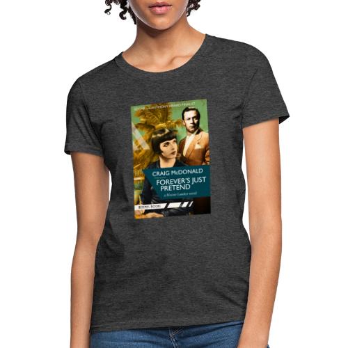 FOREVERx2700 - Women's T-Shirt