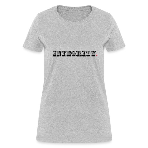 Integrity Life Hack - Women's T-Shirt
