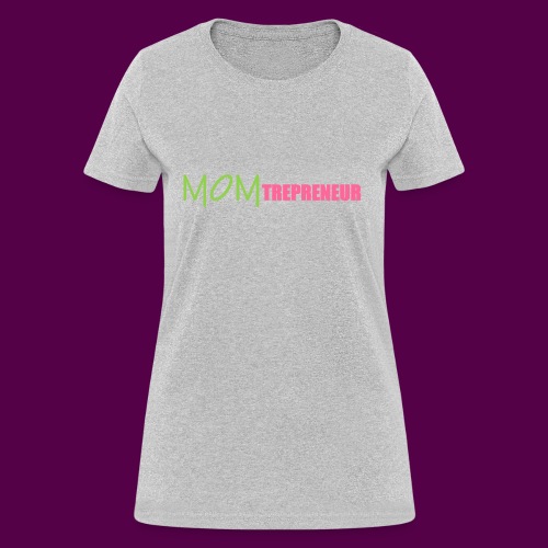 PINKGREENMOMTREPRENEUR - Women's T-Shirt