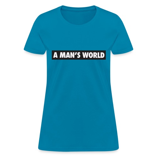A mans World LOGO T - Women's T-Shirt