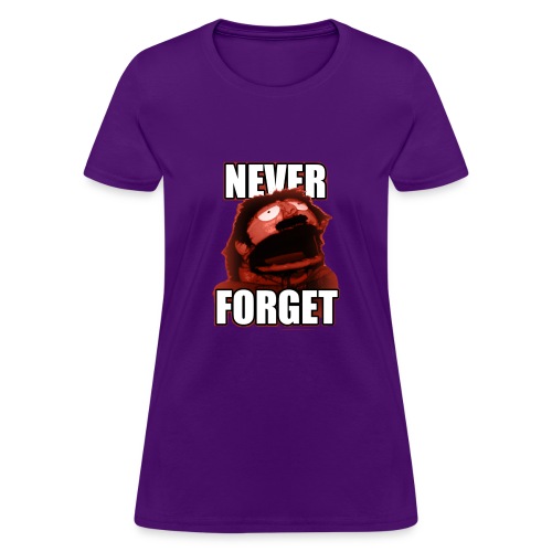 Never Forget - Women's T-Shirt