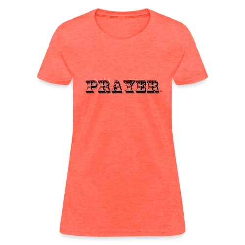 Prayer Life Hack - Women's T-Shirt