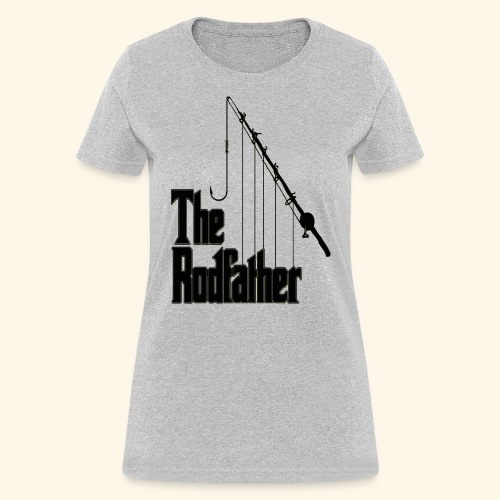 Rodfather - Women's T-Shirt