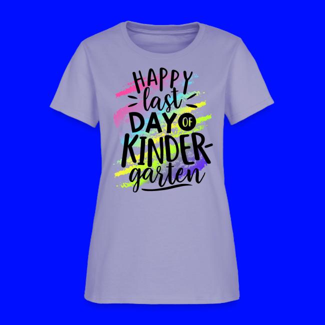Happy Last Day of Kindergarten Teacher T-Shirt