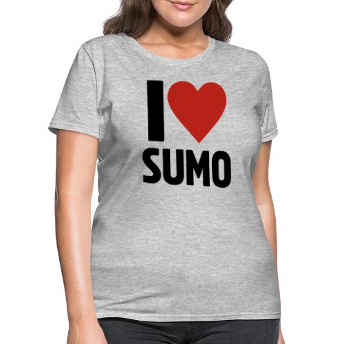 I Love Sumo – Bold Minimalist Sumo Wrestling Fan - Women's T-Shirt