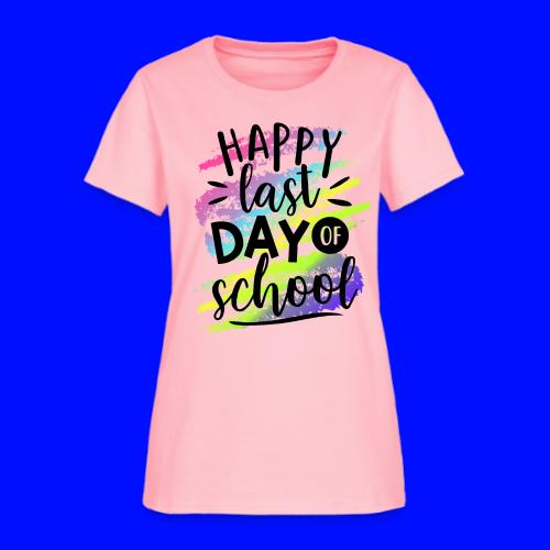 Happy Last Day of School Teacher T-Shirts - Women's T-Shirt