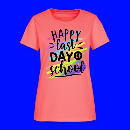 Happy Last Day of School Teacher T-Shirts - Women's T-Shirt