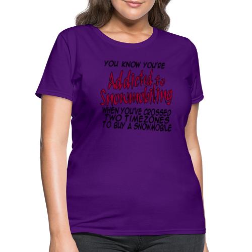 Addicted Time Zones - Women's T-Shirt