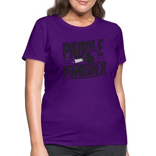 Funny Pickleball: Paddle Punisher Incoming - Women's T-Shirt