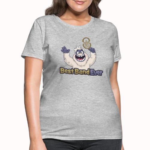 best band ever - Women's T-Shirt