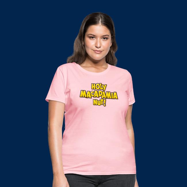 Holy Macadamia Nut! Fun Catch Phrase Design