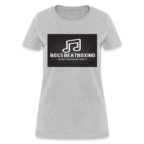 Merch for bossbeatboxing - Women's T-Shirt
