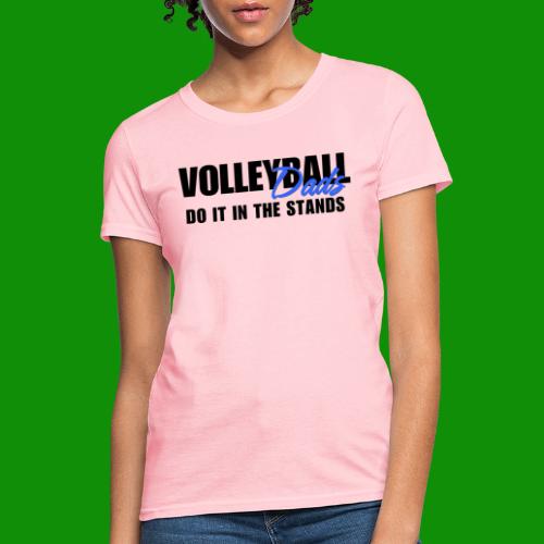 Volleyball Dads - Women's T-Shirt