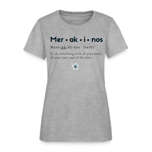 Merakinos definition with logo - Women's T-Shirt