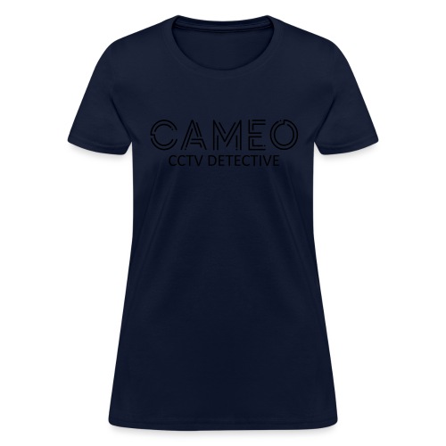 CAMEO CCTV Detective (Black Logo) - Women's T-Shirt
