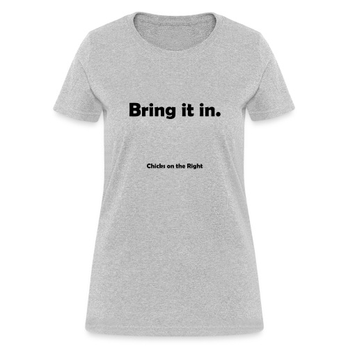 BRINGITIN - Women's T-Shirt