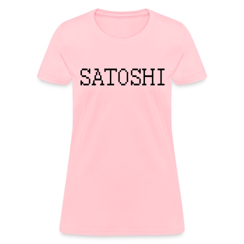 satoshi stroke only one word satoshi, bitcoiners - Women's T-Shirt