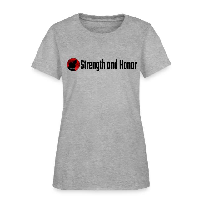 Strength and Honor - Black Letters