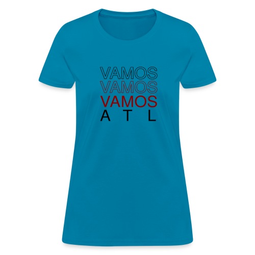 Vamos, Vamos ATL - Women's T-Shirt