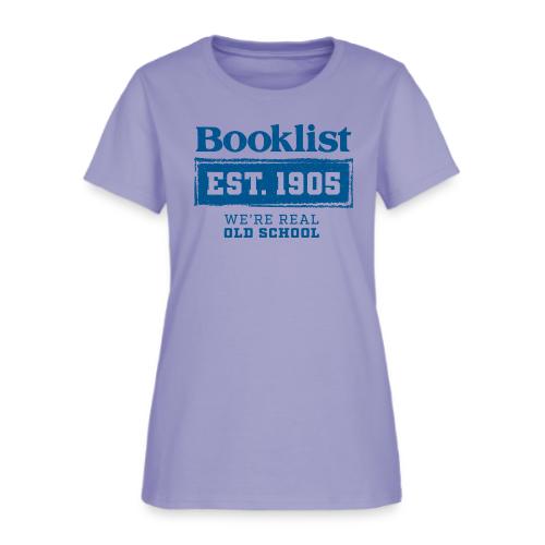 Booklist: Providing Expert Reviews Since 1905 - Women's T-Shirt