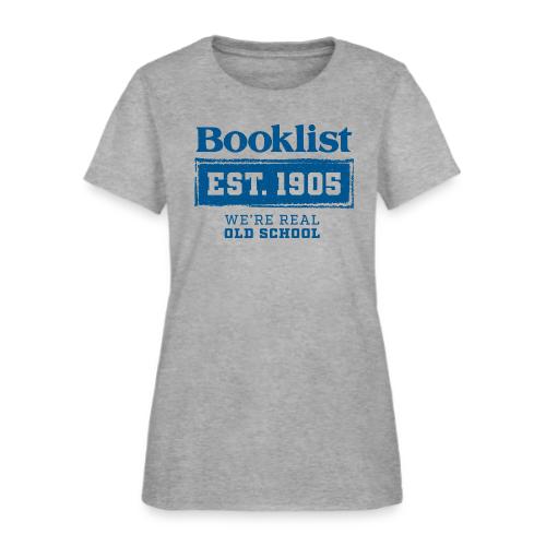 Booklist: Providing Expert Reviews Since 1905 - Women's T-Shirt