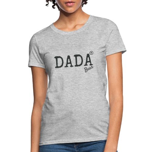 DADA BEAR - Women's T-Shirt