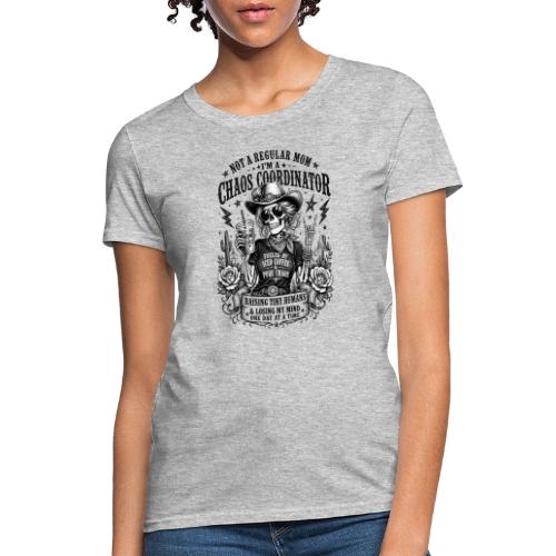 Chaos Coordinator Mom Skeleton Cowgirl - Women's T-Shirt