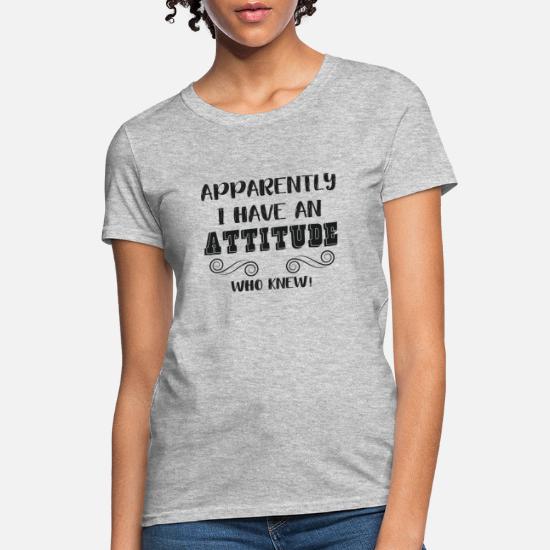 Funny Sarcastic Quote Girls Teens Women Attitude' Women's T-Shirt |  Spreadshirt