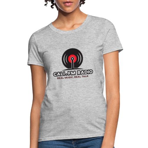 CALI.FM RADIO - Women's T-Shirt