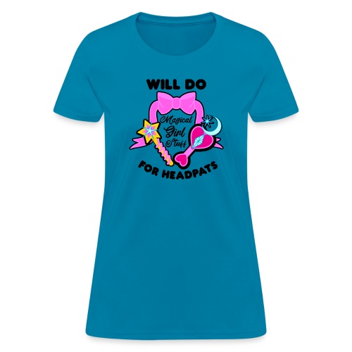 Will Do Magical Girl Stuff For Headpats - Anime - Women's T-Shirt