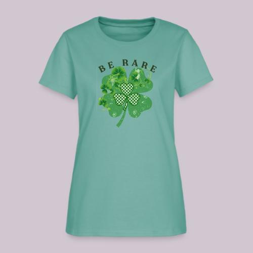 BE RARE - Women's T-Shirt